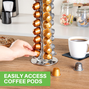 EASILY ACCESS COFFEE PODS